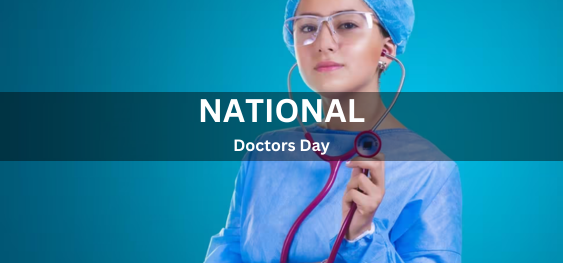 National Doctors Day [राष्ट्रीय चिकित्सक दिवस]
